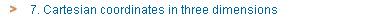 7. Cartesian coordinates in three dimensions